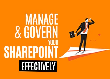 Manage & Govern Your SharePoint Effectively
